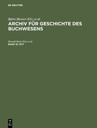 Archiv fur Geschichte des Buchwesens, Band 18, Archiv fur Geschichte des Buchwesens (1977)