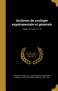 Archives de Zoologie Experimentale Et Generale; Tome T. 45; (Ser. 5, T. 5)