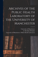 Archives of the Public Health Laboratory of the University of Manchester