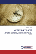 Archiving Trauma