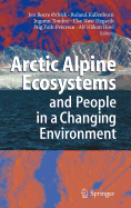 Arctic Alpine Ecosystems and People in a Changing Environment