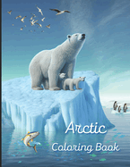 Arctic Coloring book: Painting fun for the whole family