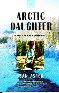 Arctic Daughter - Aspen, Jean, Ms.