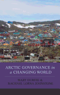 Arctic Governance in a Changing World