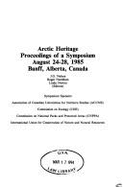 Arctic heritage : Symposium : Papers.