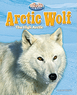 Arctic Wolf: The High Arctic