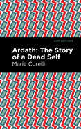 Ardath: The Story of a Dead Self