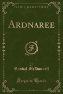 Ardnaree (Classic Reprint)