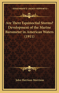 Are There Equinoctial Storms? Development of the Marine Barometer in American Waters