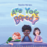 Are You Bored?