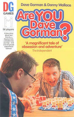 Are You Dave Gorman? - Wallace, Danny, and Gorman, Dave