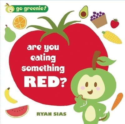 Are You Eating Something Red? - 