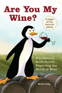 Are You My Wine