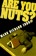 Are You Nuts? - Zubro, Mark Richard