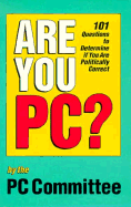 Are You PC?