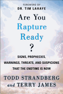 Are You Rapture Ready? - Strandberg, Todd, and James, Terry