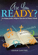 Are You Ready?: Developing Quality Religious Education in Primary Schools