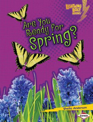 Are You Ready for Spring? - Anderson, Sheila