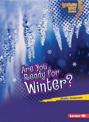 Are You Ready for Winter? - Anderson, Sheila