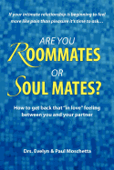 Are You Roommates or Soul Mates?