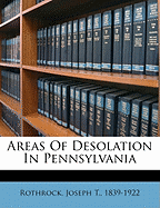 Areas of Desolation in Pennsylvania