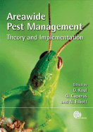 Areawide Pest Management: Theory and Implementation