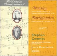 Arensky: Piano Concerto, Op. 2; Fantasia, Op. 48; Bortkiewicz: Piano Concerto No. 1, Op. 16 - Stephen Coombs (piano); BBC Scottish Symphony Orchestra; Jerzy Maksymiuk (conductor)