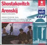 Arensky: Violin Concerto; Shostakovich: Violin Concerto No. 1