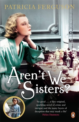 Aren't We Sisters? - Ferguson, Patricia