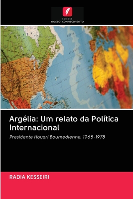 Arg?lia: Um relato da Pol?tica Internacional - Kesseiri, Radia