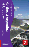 Argentina NE & Uruguay Footprint Focus Guide