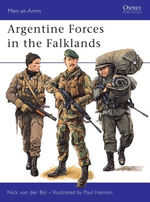 Argentine Forces in the Falklands - van der Bijl, Nick