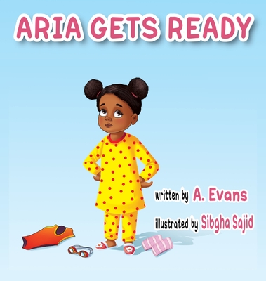 Aria Gets Ready - Evans, A
