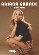 Ariana Grande Biografi