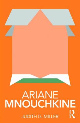 Ariane Mnouchkine - Miller, Judith