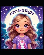 Aria's Big Night