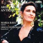 Arie Antiche - Mara Bayo (soprano); Ursula Dtschler (harpsichord)