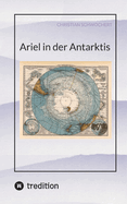 Ariel in der Antarktis