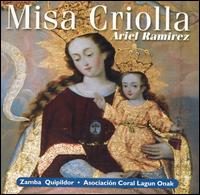 Ariel Ramirez: Misa Criolla - Zamba Quipildor/Asociacin Coral Lagun Onak