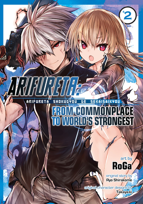 Arifureta: From Commonplace to World's Strongest (Manga) Vol. 2 - Shirakome, Ryo