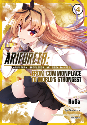 Arifureta: From Commonplace to World's Strongest (Manga) Vol. 4 - Shirakome, Ryo