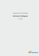 Arische Religion: 2. Band