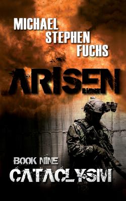 Arisen, Book Nine - Cataclysm - Fuchs, Michael Stephen