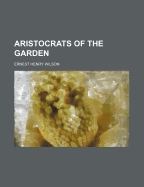 Aristocrats of the Garden