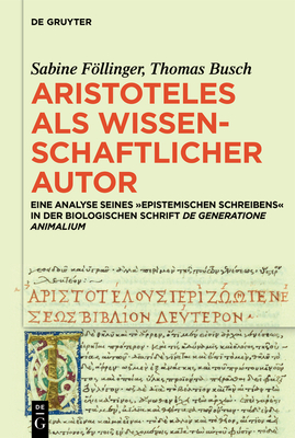 Aristoteles als wissenschaftlicher Autor - Fllinger, Sabine, and Busch, Thomas