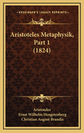 Aristoteles Metaphysik, Part 1 (1824)