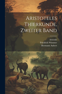 Aristoteles Thierkunde, Zweiter Band