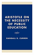 Aristotle on the Necessity of Public Education