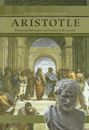 Aristotle: Pioneering Philosopher and Founder of the Lyceum