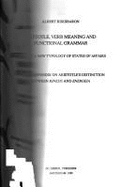 Aristotle, Verb Meaning and Functional Grammar: Towards a New Typology of States of Affairs - Rijksbaron, Albert